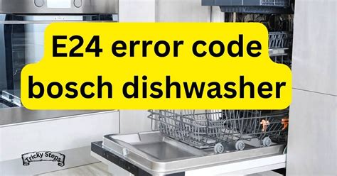 bosch dishwasher e24|bosch dishwasher error code 24.